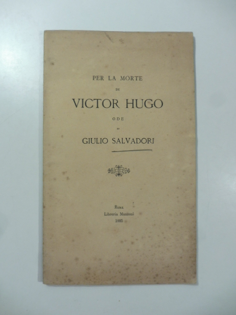 Per la morte di Victor Hugo. Ode